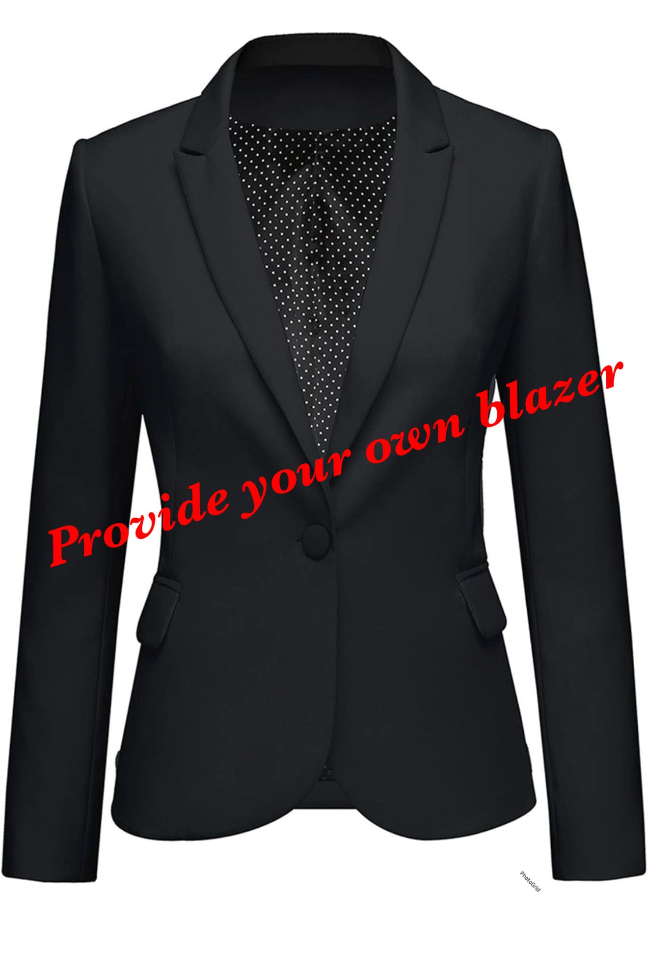 Provide your own blazer.
